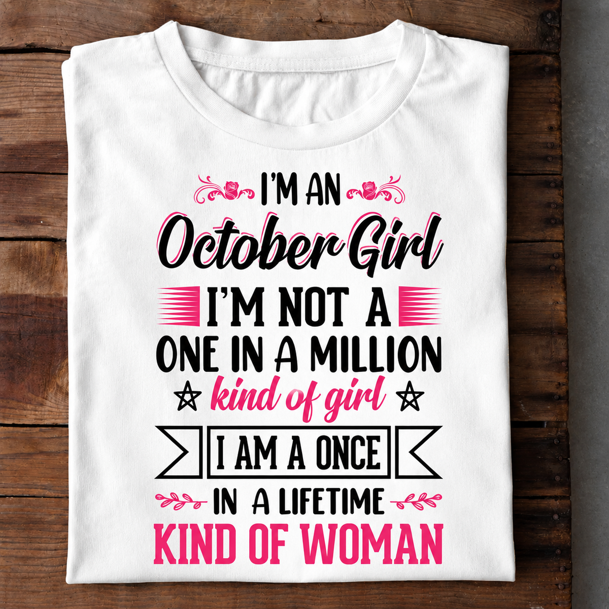 010-30- I'M an October Girl