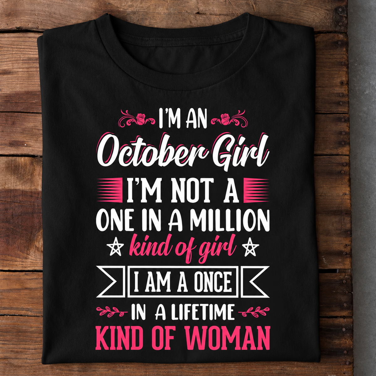 010-30- I'M an October Girl