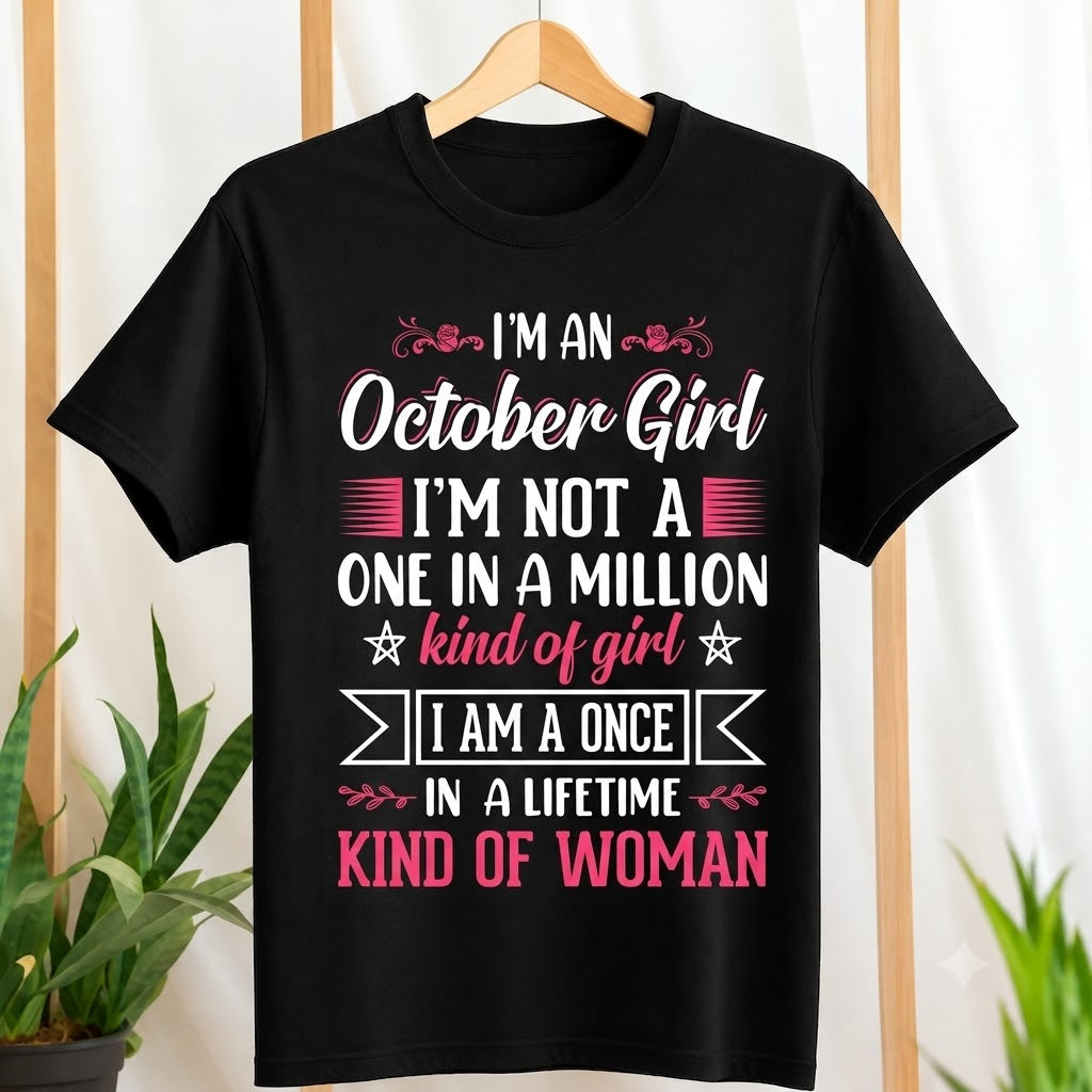 010-30- I'M an October Girl